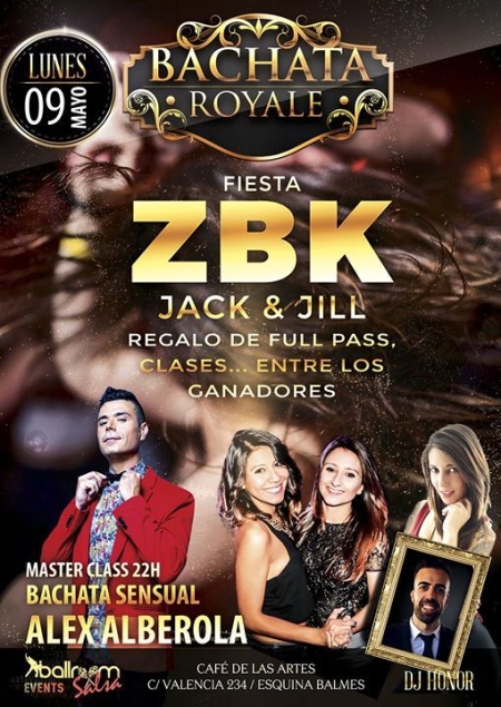 FIESTA ZBK - Bachata Royale - Lunes 9 de Mayo