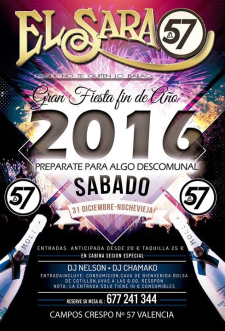 Gran Fiesta De Fin De Año 2016 Nochevieja en La57, El sarao