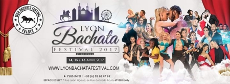 Lyon Bachata Festival Salsa and Kizomba Festival 2017
