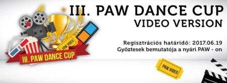 III. PAW Dance Cup, video version