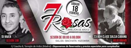 Saturdays of 7 Rosas