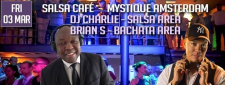 03/3 Salsa Club Mystique DJ Charlie Salsa & DJ Bryan S Bachata