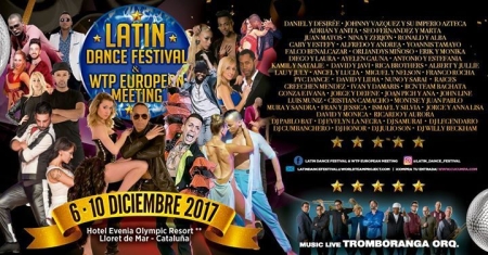 Latin Dance Festival 2017 & WTP European Meeting 2017