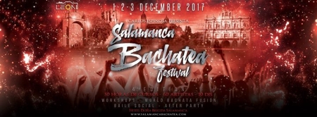Salamanca Bachatea Festival 2017 + World Bachata Fusion