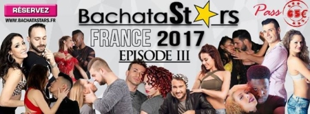 Festival BachataStars France 2017 - (3ª Edición)