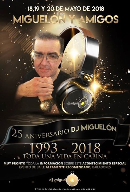 Miguelon y Amigos - 25 Anniversary of Dj Miguelon 2018