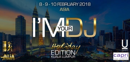 I'M YOUR DJ - Asia Edition 1 2019 (Kuala Lumpur)