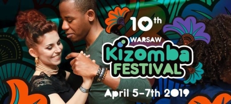 Warsaw Kizomba Festival 2019 (10th Edition)