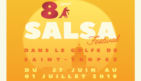 Salsa Festival in the Gulf of Saint-Tropez 2019 (8th Edition)