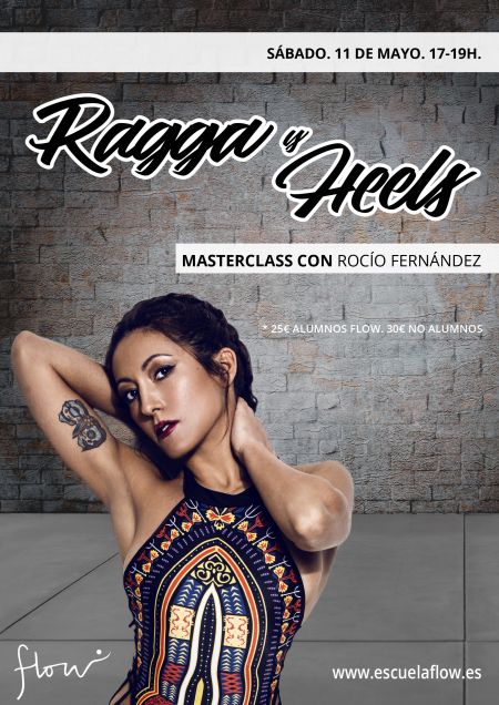 Ragga and Heels Workshop at Flow Madrid - 11 May 2019