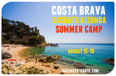 Costa Brava Bachata Kizomba Summer Camp 15 to 18 of august 2019