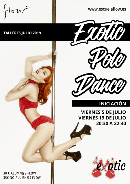Talleres de Exotic Pole Dance en Flow Madrid - Julio 2019