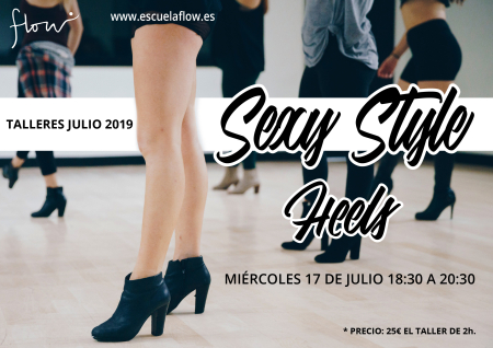 Taller Sexy Style (Heels) en Flow Madrid el 17 Julio 2019