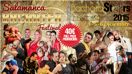SALAMANCA BACHATEA FESTIVAL 2015 - WORLD BACHATASTARS