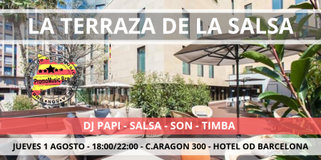 The Terrace of SALSA with Dj Papi - Hotel OD Barcelona - 1st August 2019