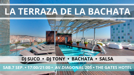  La Terraza de la Bachata - Dj Suco - Dj Tony - The Gates Hotel - 7 Sep. 2019