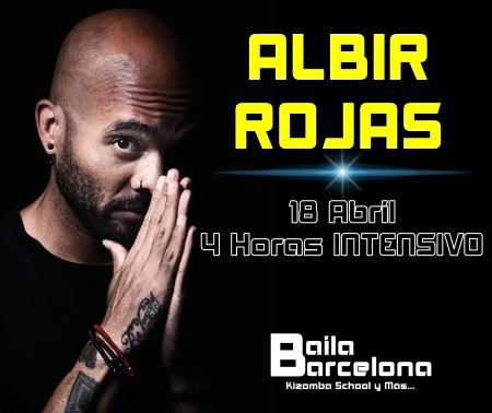 4h Workshop with ALBIR ROJAS - 18th April at Baila Barcelona