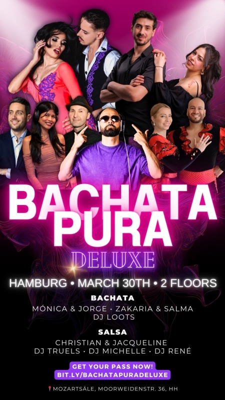 Bachata Pura Deluxe | 30th of March 2024 | Hamburg, Germany