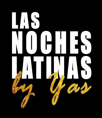 Las Noches Latinas by Yas
